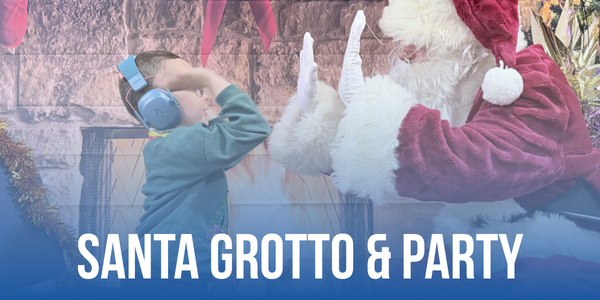 SANTA GROTTO AND PARTY